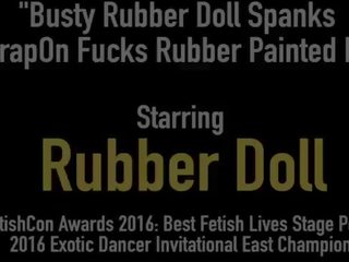 Busty Rubber Doll Spanks & Strapon Fucks Rubber Painted darling